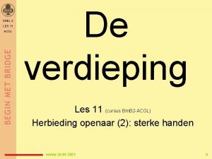 DEEL 2 LES 11 ACOL De verdieping Les