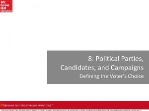 8 Political Parties Candidates and Campaigns Defining the