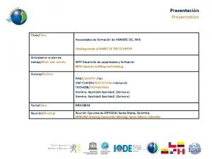 Presentacin Presentation TtuloTitle Necesidades de formacin de NOMBRE