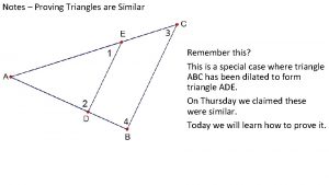 Notes Proving Triangles are Similar 3 4 Remember
