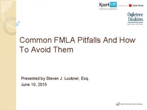 Common FMLA Pitfalls And How To Avoid Them