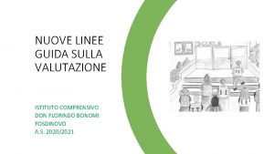 NUOVE LINEE GUIDA SULLA VALUTAZIONE ISTITUTO COMPRENSIVO DON