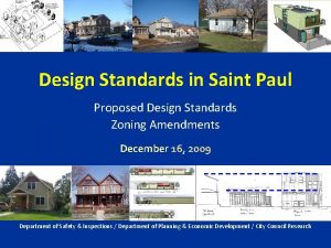 Design Standards in Saint Paul Proposed Design Standards