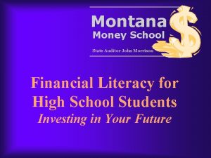 Montana Money School State Auditor John Morrison Financial