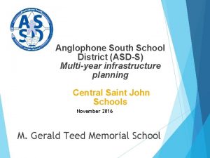 Anglophone South School District ASDS Multiyear infrastructure planning