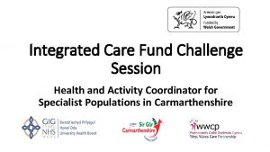 Integrated Care Fund Challenge Session Health and Activity