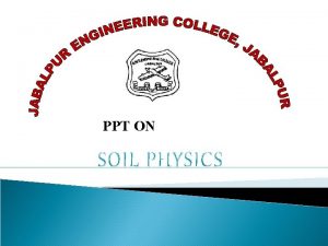 PPT ON Contents v v Introducation Soil as