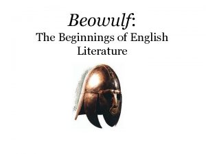 Beowulf The Beginnings of English Literature Origins v