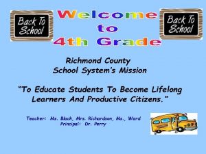 Richmond County School Systems Mission To Educate Students