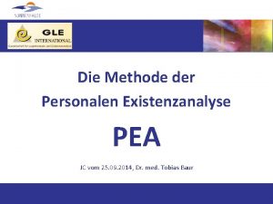 Die Methode der Personalen Existenzanalyse PEA JC vom