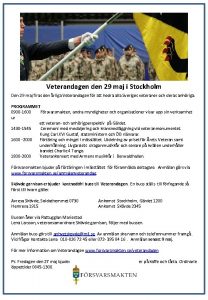 Veterandagen den 29 maj i Stockholm Den 29