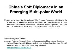 Chinas Soft Diplomacy in an Emerging Multipolar World