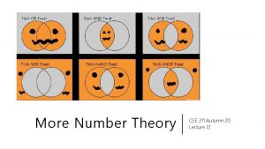 More Number Theory CSE 311 Autumn 20 Lecture