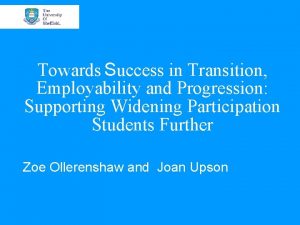 Towards Success in Transition Employability and Progression Supporting