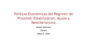 Polticas Econmicas del Rgimen de Pinochet Estabilizacion Ajuste