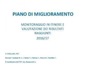 PIANO DI MIGLIORAMENTO MONITORAGGIO IN ITINERE E VALUTAZIONE