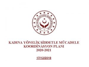 KADINA YNELK DDETLE MCADELE KOORDNASYON PLANI 2020 2021