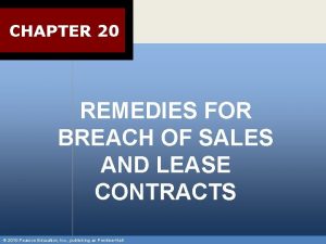 CHAPTER 20 REMEDIES FOR BREACH OF SALES AND