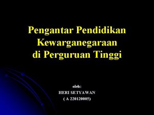 Pengantar Pendidikan Kewarganegaraan di Perguruan Tinggi oleh HERI