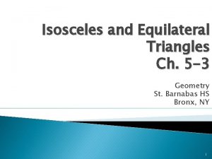 Isosceles and Equilateral Triangles Ch 5 3 Geometry