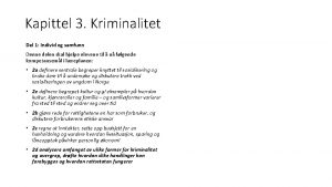 Kapittel 3 Kriminalitet Del 1 Individ og samfunn