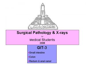 Surgical Pathology Xrays for Medical Students 2008 GIT3