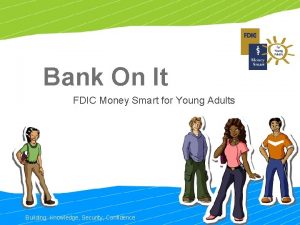 Bank On It FDIC Money Smart for Young