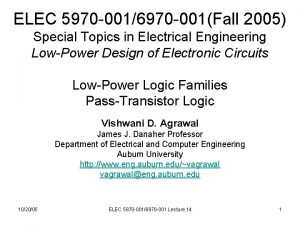 ELEC 5970 0016970 001Fall 2005 Special Topics in