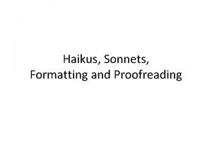 Haikus Sonnets Formatting and Proofreading Bellwork 1 2