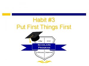 Habit 3 Put First Things First Time Management