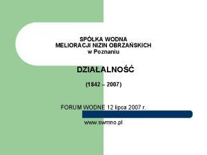 SPKA WODNA MELIORACJI NIZIN OBRZASKICH w Poznaniu DZIAALNO