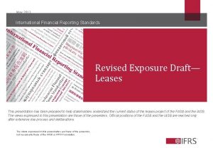 May 2013 International Financial Reporting Standards Revised Exposure