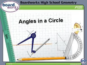 Angles in a Circle 1 of 15 Boardworks