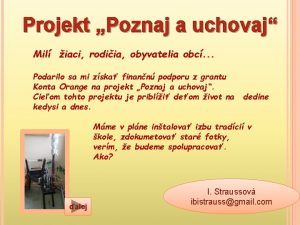 Projekt Poznaj a uchovaj Mil iaci rodiia obyvatelia