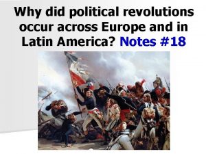 Why did political revolutions occur across Europe and