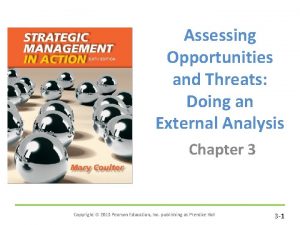 Assessing Opportunities and Threats Doing an External Analysis