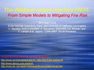 The WildlandUrban Interface WUI From Simple Models to