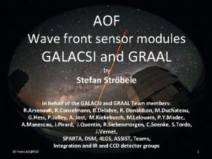 AOF Wave front sensor modules GALACSI and GRAAL