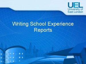 Writing School Experience Reports Writing Reports on trainees