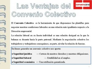 Las Ventajas del Convenio Colectivo El Convenio Colectivo