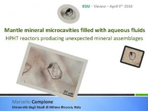 EGU Vienna April 9 th 2018 Mantle mineral