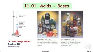 11 01 Acids Bases Dr Fred Omega Garces