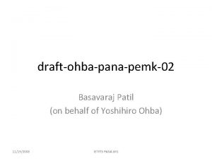 draftohbapanapemk02 Basavaraj Patil on behalf of Yoshihiro Ohba