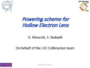 Powering scheme for Hollow Electron Lens D Mirarchi
