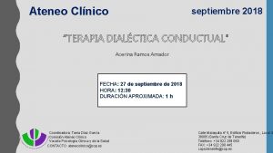 Ateneo Clnico septiembre 2018 TERAPIA DIALCTICA CONDUCTUAL Acerina