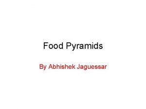 Food Pyramids By Abhishek Jaguessar Energy loss in