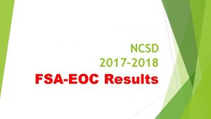 NCSD 2017 2018 FSAEOC Results Grade 3 FSA
