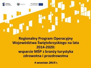 Regionalny Program Operacyjny Wojewdztwa witokrzyskiego na lata 2014