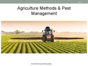 14 1 Agriculture Methods Pest Management 2019 Mc