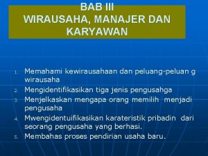 BAB III WIRAUSAHA MANAJER DAN KARYAWAN 1 2